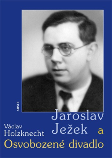 Jaroslav Ježek a Osvobozené divadlo