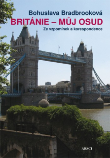 Británie - můj osud. Ze vzpomínek a korespondence