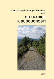 Od tradice k budoucnosti