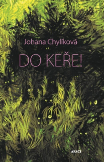 Do Keře!