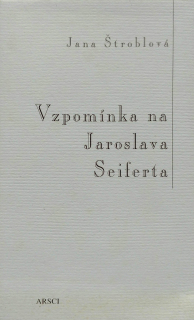 Vzpomínka na Jaroslava Seiferta
