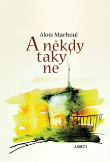 A někdy taky ne